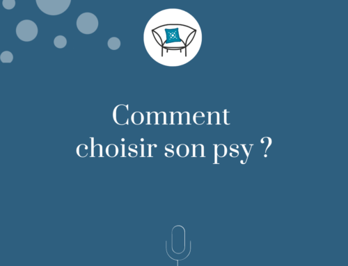 Comment choisir son psy ?